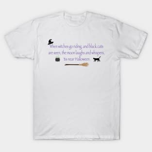 Witches Be Witchin' T-Shirt